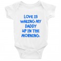 Love Is Waking Daddy Up Onesie