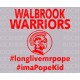 Walbrook Warriors: Long Live Mr. Pope